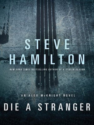 cover image of Die a Stranger